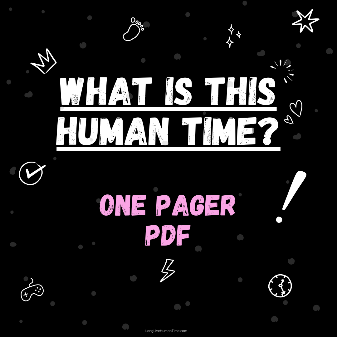 What is this "Human Time" One Pager PDF - Download